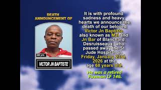 Victor Jn Baptiste  ~ Short Obituary