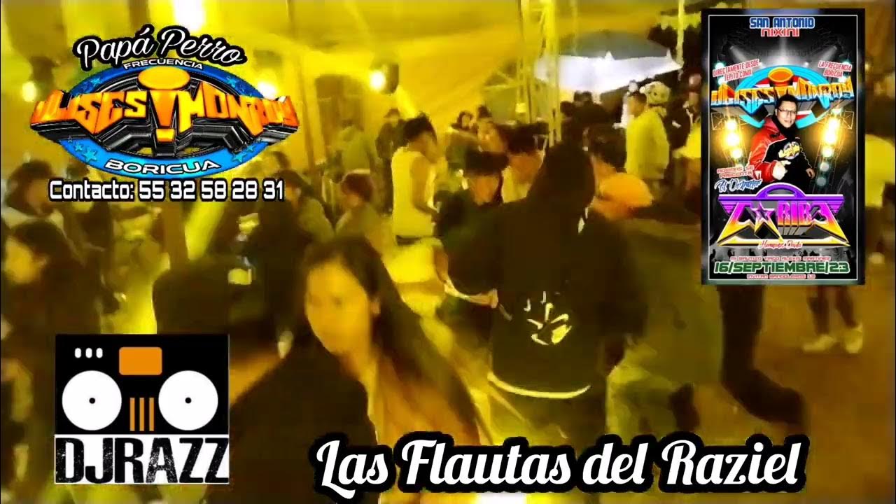 LAS FLAUTAS DEL RAZIEL /DJ RAZZ (ULISES MONROY EN VIVO) SAN ANTONIO