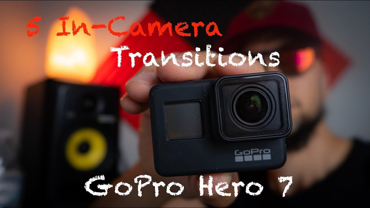 | 5 IN-CAMERA TRANSITIONS | GOPRO HERO 7 |