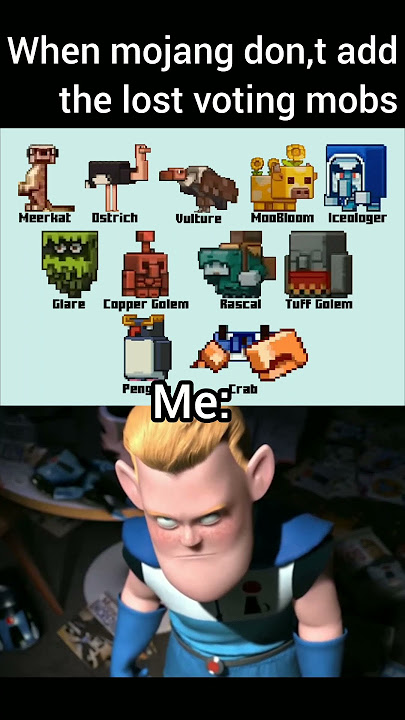 #Minecraft When mojang don,t add the lost voting mobs
