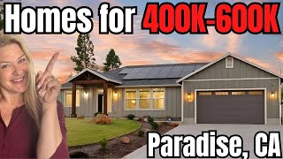 Moving to Paradise, CA? See what $485-639K Can Buy in August 2024