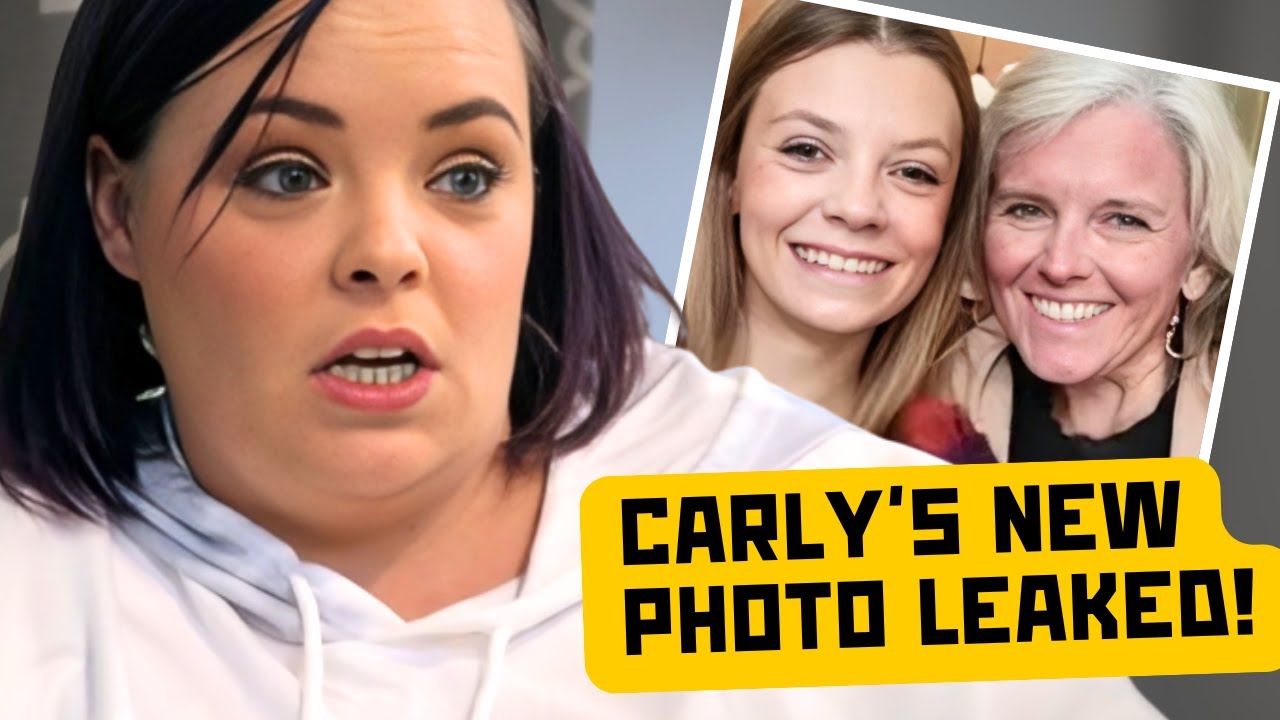 Teen Mom You Won't BELIEVE How Much Carly Has GROWN! YouTube