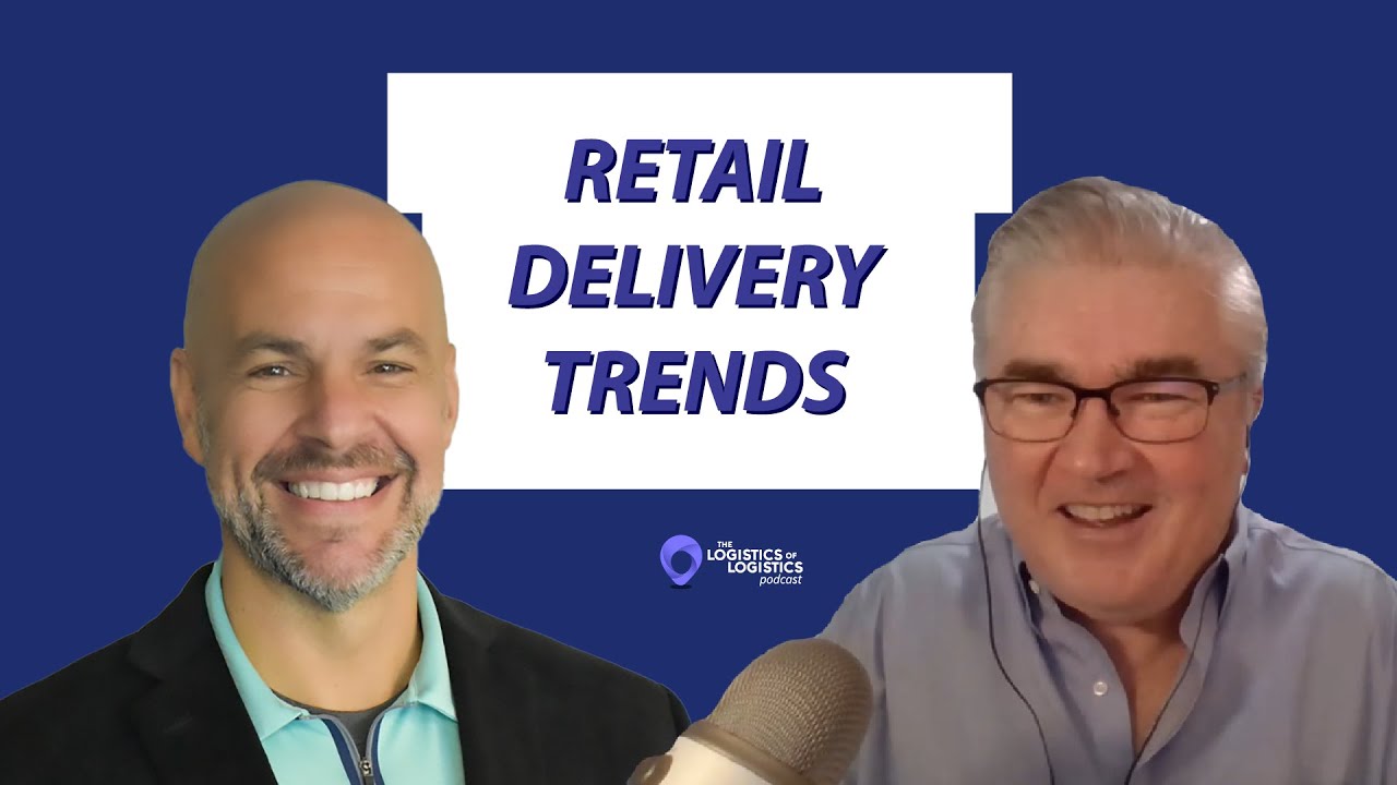 Retail Delivery Trends with Matt Schultz