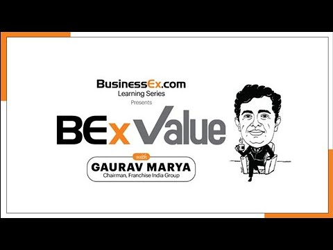 Episode 6- Maximize The Value Of Your Business | BEx Value With Gaurav Marya