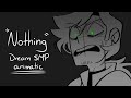 Nothing // Dream SMP Animatic