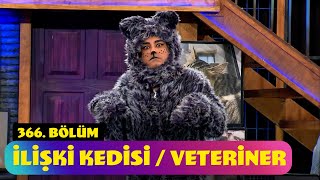 İlişki Kedisi / Veteriner - 366. Bölüm (Güldür Güldür Show)