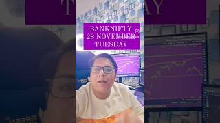 Banknifty Tuesday Prediction 28 November | tomorrow gap up or gap down bankniftyprediction