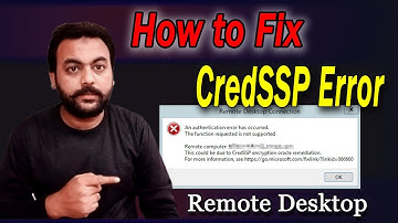 how to fix credssp authentication error in rdp | Remote Desktop Connection