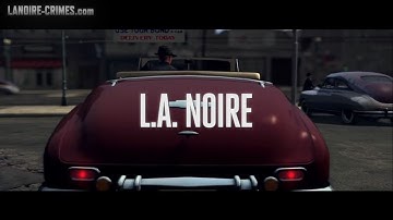LA Noire - Intro & Mission #1 - Upon Reflection