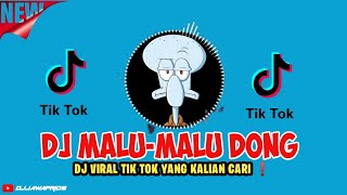 DJ SAATKU TAU TERNYATA DIRIMU SUDAH PUNYA KEKASIH SELAIN AKU ~ DJ MALU-MALU DONG REMIX TERBARU 2023