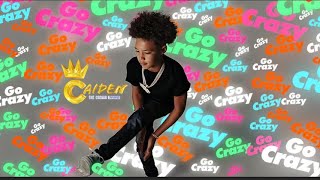 Famous Go Crazy by Caiden The Crownholder Wealth