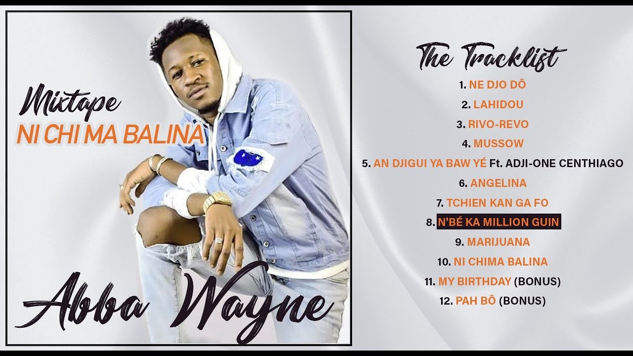8. ABBA WAYNE - N'BÉ KA MILLION GUIN (2020)