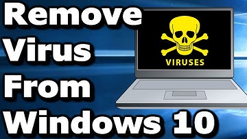 How to Permanently Remove Virus From Windows 10 ✔