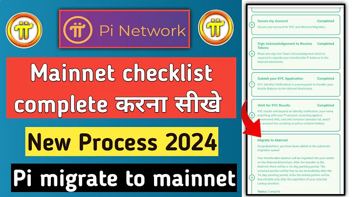 pi network mainnet checklist new process | pi migrate to mainnet | pi network