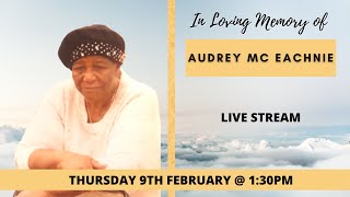 Celebrating the life of Audrey Mc Eachnie
