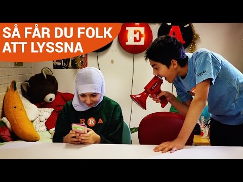 Video: Hur Man Får Folk Att Lyssna