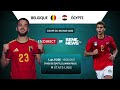 EN DIRECT : BELGIQUE 🇧🇪 vs ÉGYPTE 🇪🇬 EN LIVE, C’EST PARTI POUR LA DERNIÈRE DANSE DE MOHAMED SALAH