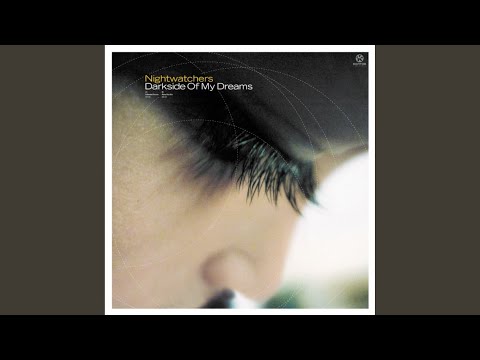 Nightwatchers — Darkside Of My Dreams (Extended Version)