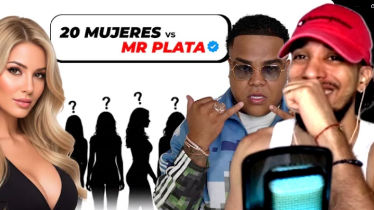 20 MUJERES VS MR. PLATA / REACCIÓN