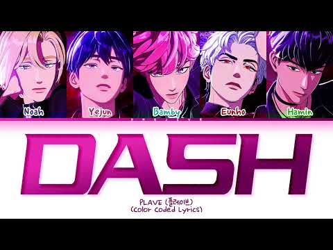 PLAVE Dash Lyrics (Color Coded Lyrics)