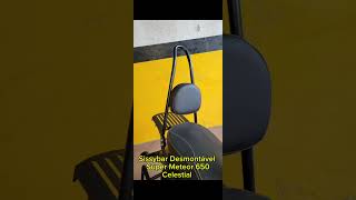 Sissybar Desmontável Alto Ponta Curvada Super Meteor Celestial 650