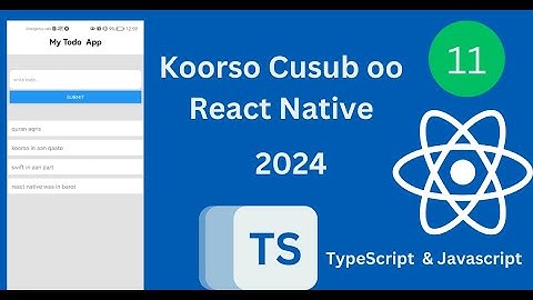 Todo app part 1 in React Native | Somalia
