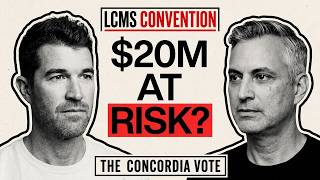 Is $20M at Risk? The Last-Minute LCMS Concordia Debate