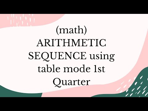 ARITHMETIC  SEQUENCE USING TABLE MODE