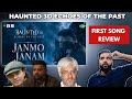 Haunted 3D Echoes of the past first song JANMO JANAM Review | Mohit Chauhan | Mimoh | Vikram Bhatt