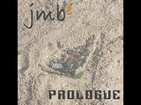 Jmbé : prologue