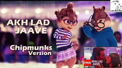 Akh Lad Jave Song || Loveyatri || Chipmunks Version Video