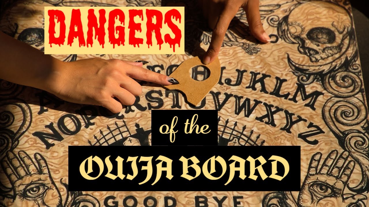 the-dangers-of-the-ouija-board-youtube