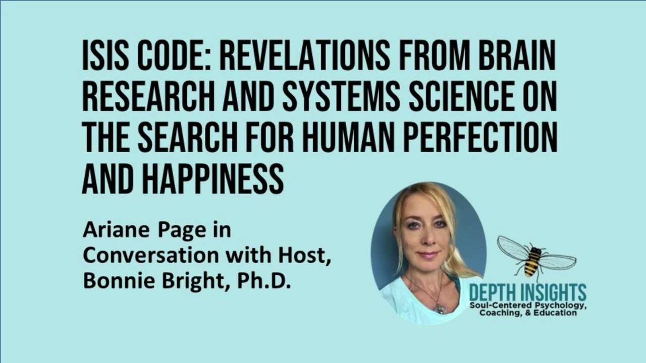 Isis Code: Revelations from Brain Research & Systems Science