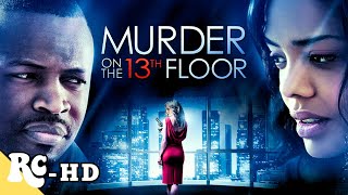 Never Have An Affair With The Nanny | Murder On The 13th Floor