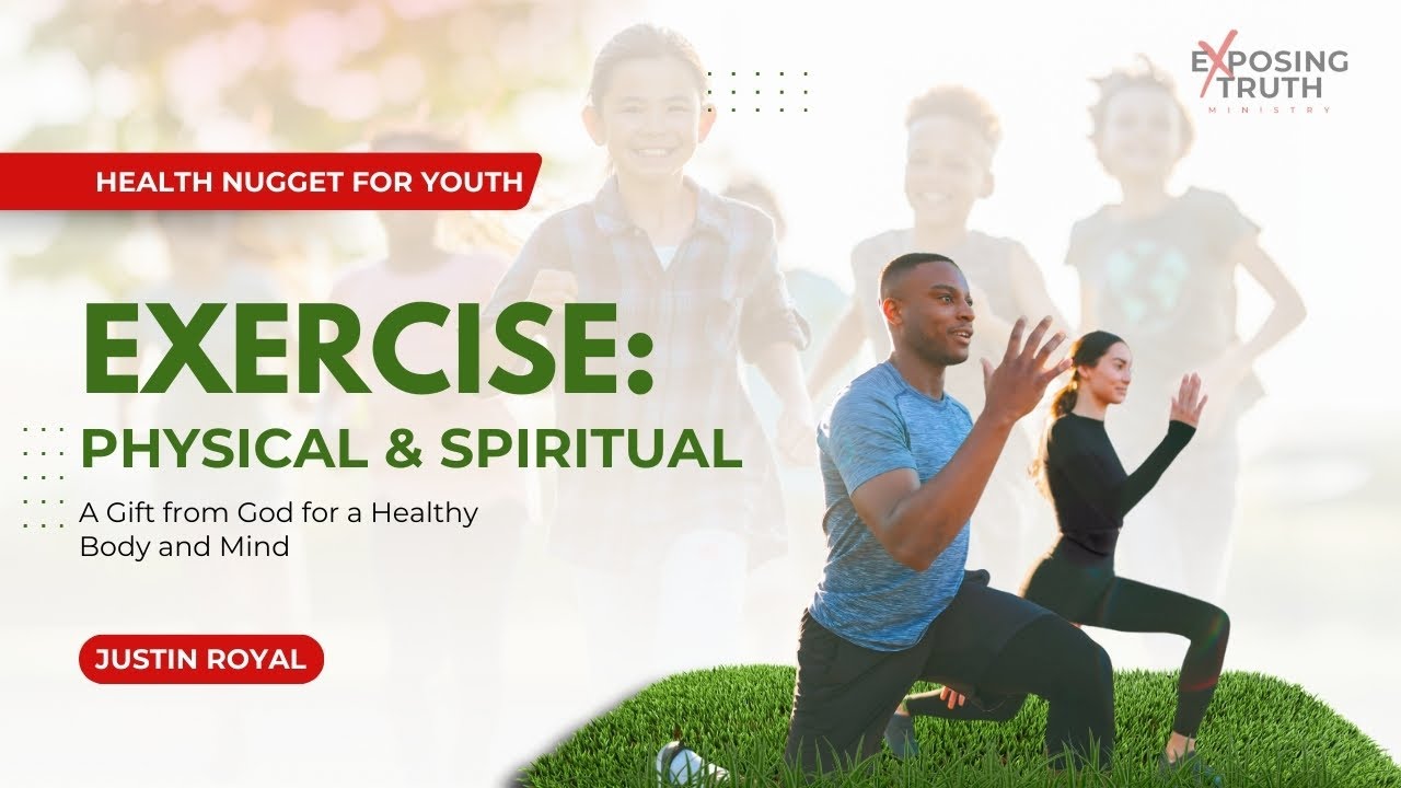 The Benefits of Exercise: Physical and Spiritual | A Health Nugget for Youth
