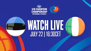 Estonia v Ireland | Full Basketball Game | FIBA U18 European Championship 2023