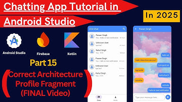 Chat App Android Studio 2025 | Part 15 | Architecture Correction || Profile Fragment