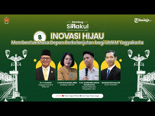 🔴 Live  Rembug Sibakul | Inovasi Hijau : Membentuk Masa Depan Berkelanjutan Bagi UMKM Yogyakarta class=