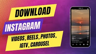 How to Download Instagram Videos, Reels, Photos, IGTV, Carousel - Step-by-Step Guide screenshot 2