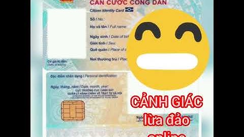 Cảnh giác thủ đoạn giả danh công an gọi điện lừa người dân cập nhật căn cước công dân 