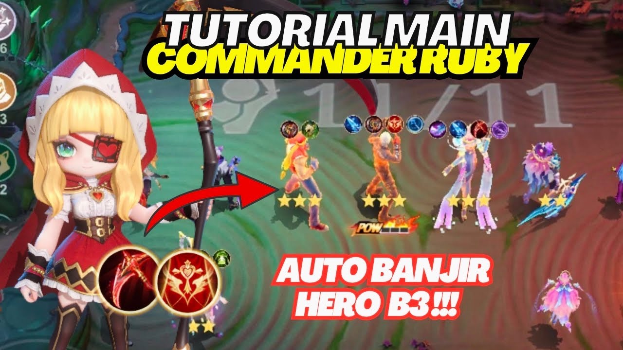 CARA MAIN COMMANDER RUBY BIAR BANYAK HERO B3 | MAGIC CHESS GO GO ...