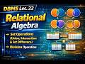 Relational Algebra Set Operations &amp; Division Operation | DBMS | Lec. 22