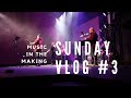 Sunday Vlog #3
