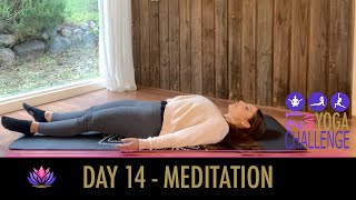 21 Day Yoga Challenge MEDITATION: BEING PRESENT (Day 14)