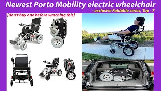 Newest Porto Mobility electric wheelchair - exclusive Foldable series, Top 7 Reviews & Buying guide!