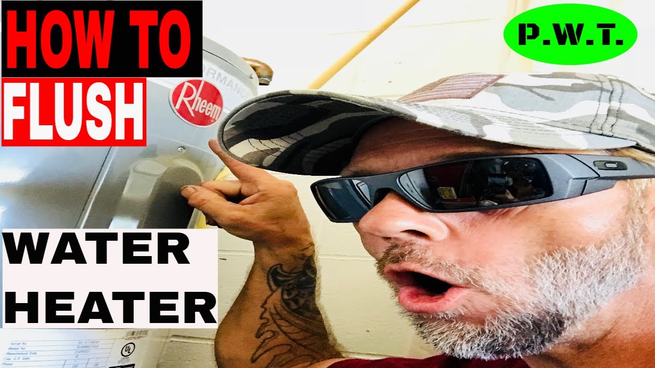 HOW TO FLUSH YOUR WATER HEATER YouTube