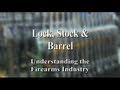 Lock stock and barrel understanding the firearms industry  nssforg