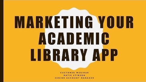 How to Create an Effective Marketing Plan for Your Academic Library App
