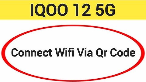 How to connect WiFi via QR code, IQOO 12 5G me Bina password ke Wi Fi connect kaise karen