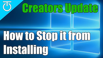 How to Disable Windows 10 Creators Update Notifications & Auto-Update